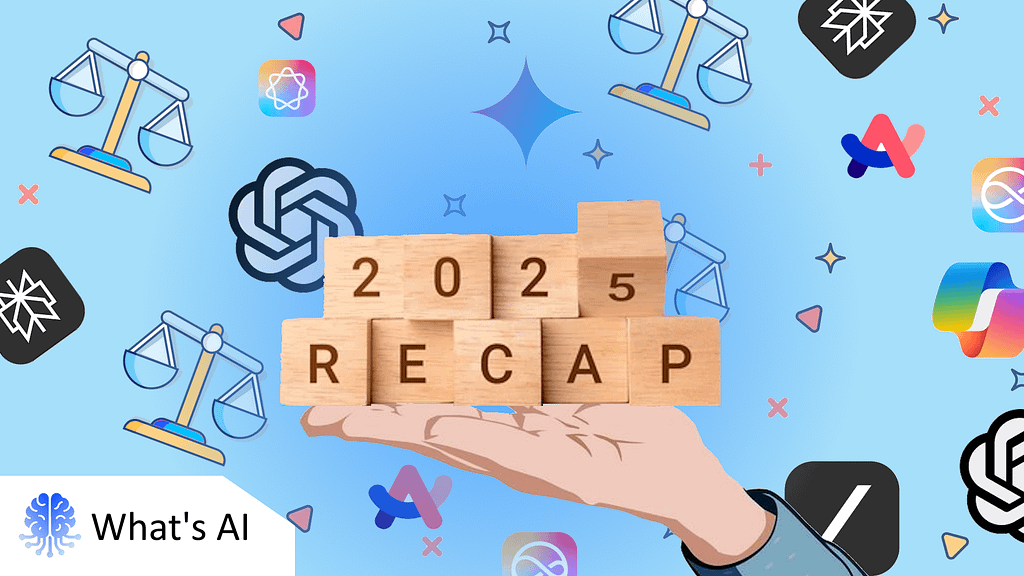 2025 AI Year in Review: Breakthroughs, Battles, and Big Shifts